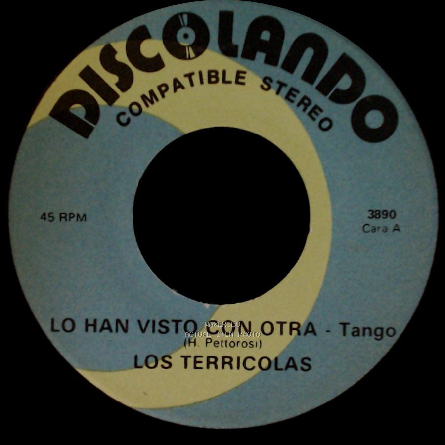 Los Terricolas - Lo Han Visto Con Otra - Tango / Que Bonito - Balada side A
