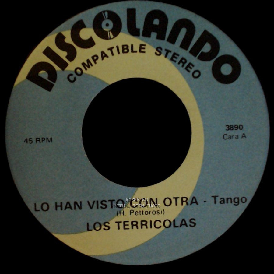 Los Terricolas - Lo Han Visto Con Otra / Que Bonito - Balada side A