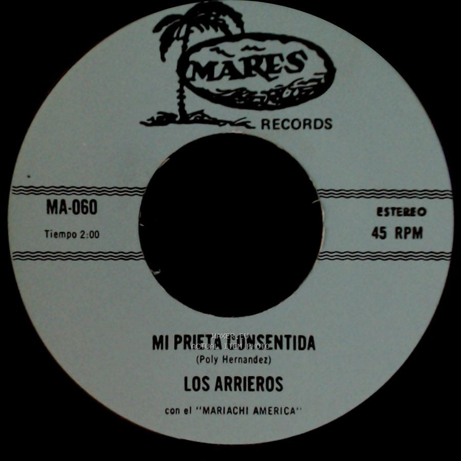 Los Arrieros - Desterrado Para El Norte / Mi Prieta Consentida side B