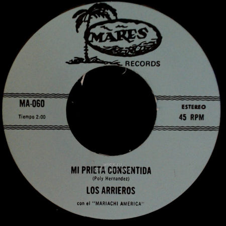 Los Arrieros - Desterrado Para El Norte / Mi Prieta Consentida side B