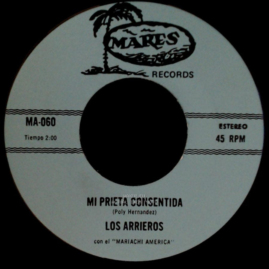 Los Arrieros - Desterrado Para El Norte / Mi Prieta Consentida side B