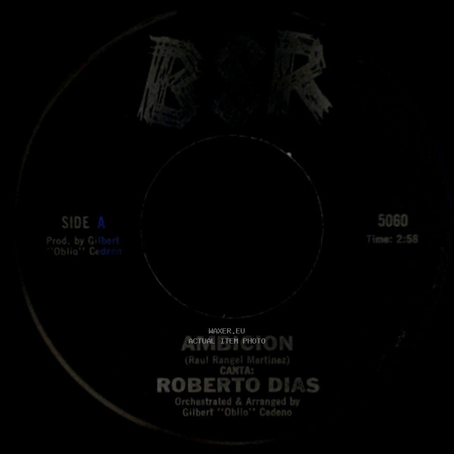 Roberto Dias - Ambicion / Con Estas Flores side A