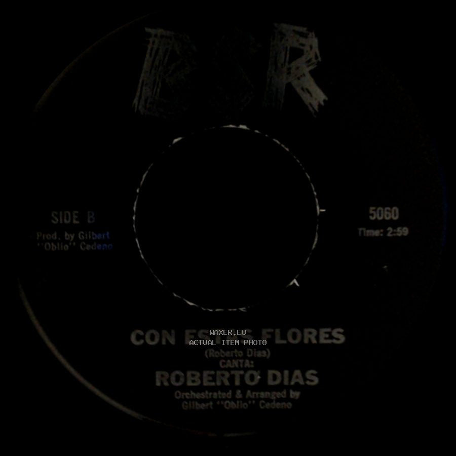 Roberto Dias - Ambicion / Con Estas Flores side B