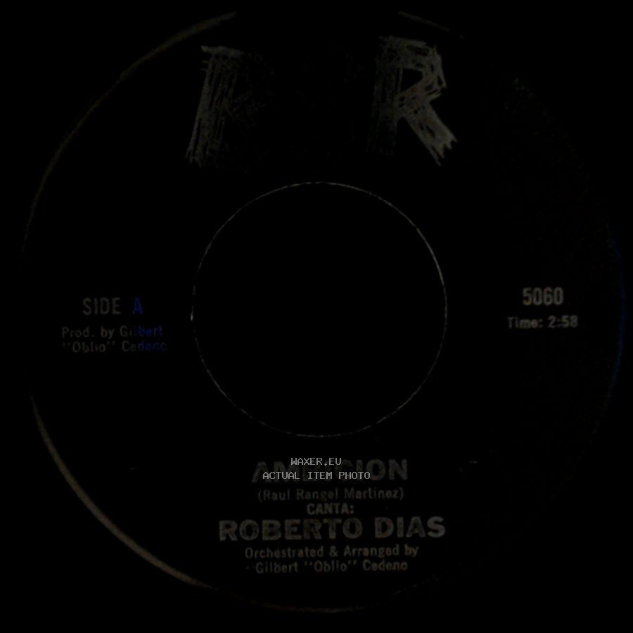 Roberto Dias - Ambicion / Con Estas Flores side A