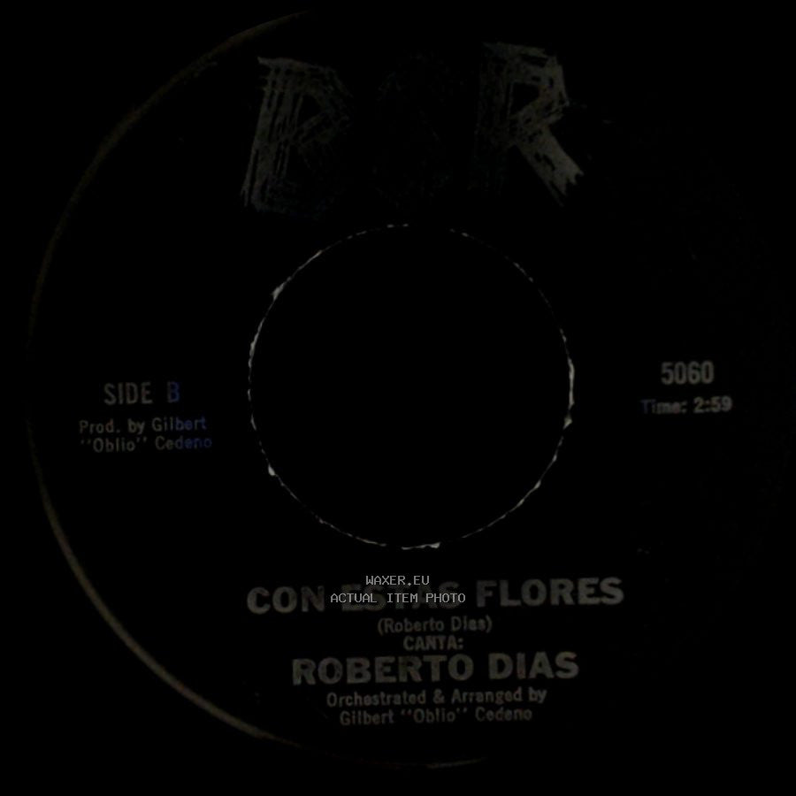 Roberto Dias - Ambicion / Con Estas Flores side B