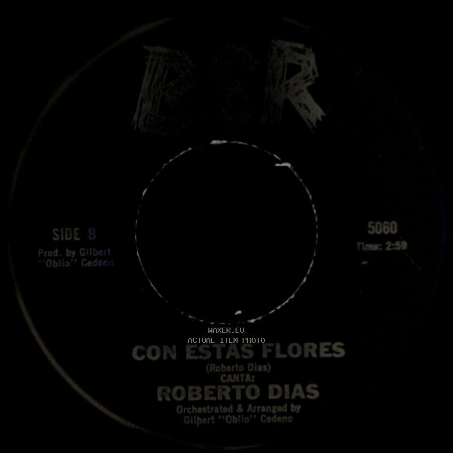 Roberto Dias - Ambicion / Con Estas Flores side B