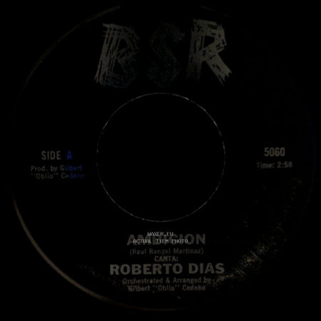 Roberto Dias - Ambicion / Con Estas Flores side A
