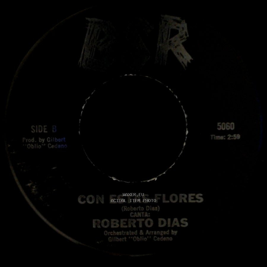 Roberto Dias - Ambicion / Con Estas Flores side B