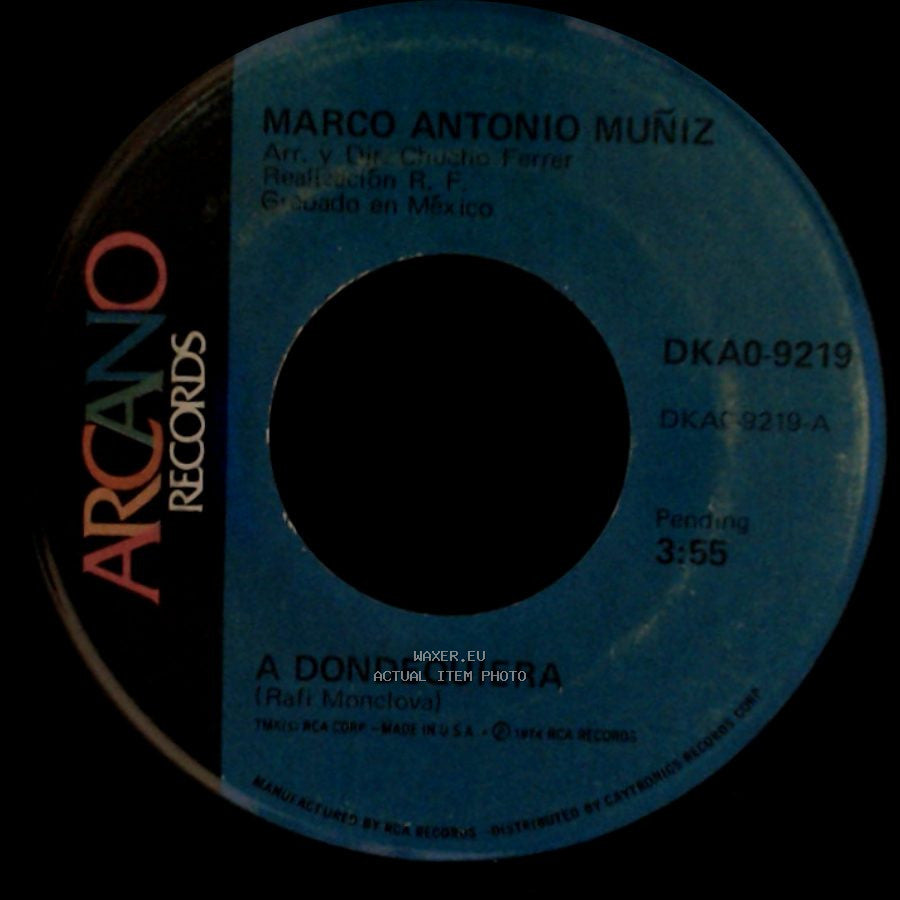 Marco Antonio Muñiz - Yo Lo Comprendo / A Dondequiera side A