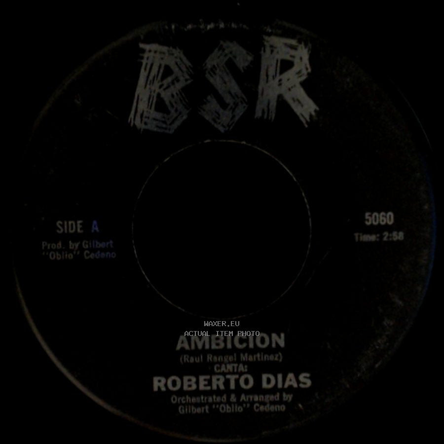Roberto Dias - Ambicion / Con Estas Flores side A