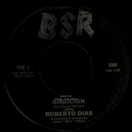 Roberto Dias - Ambicion / Con Estas Flores side A