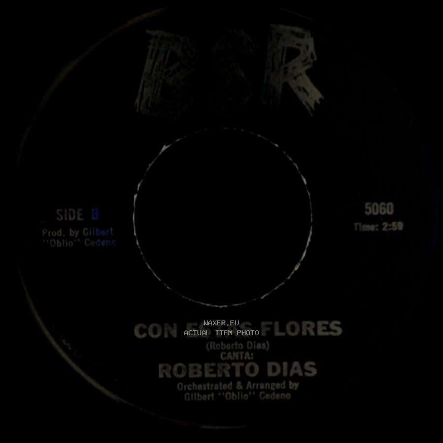 Roberto Dias - Ambicion / Con Estas Flores side B