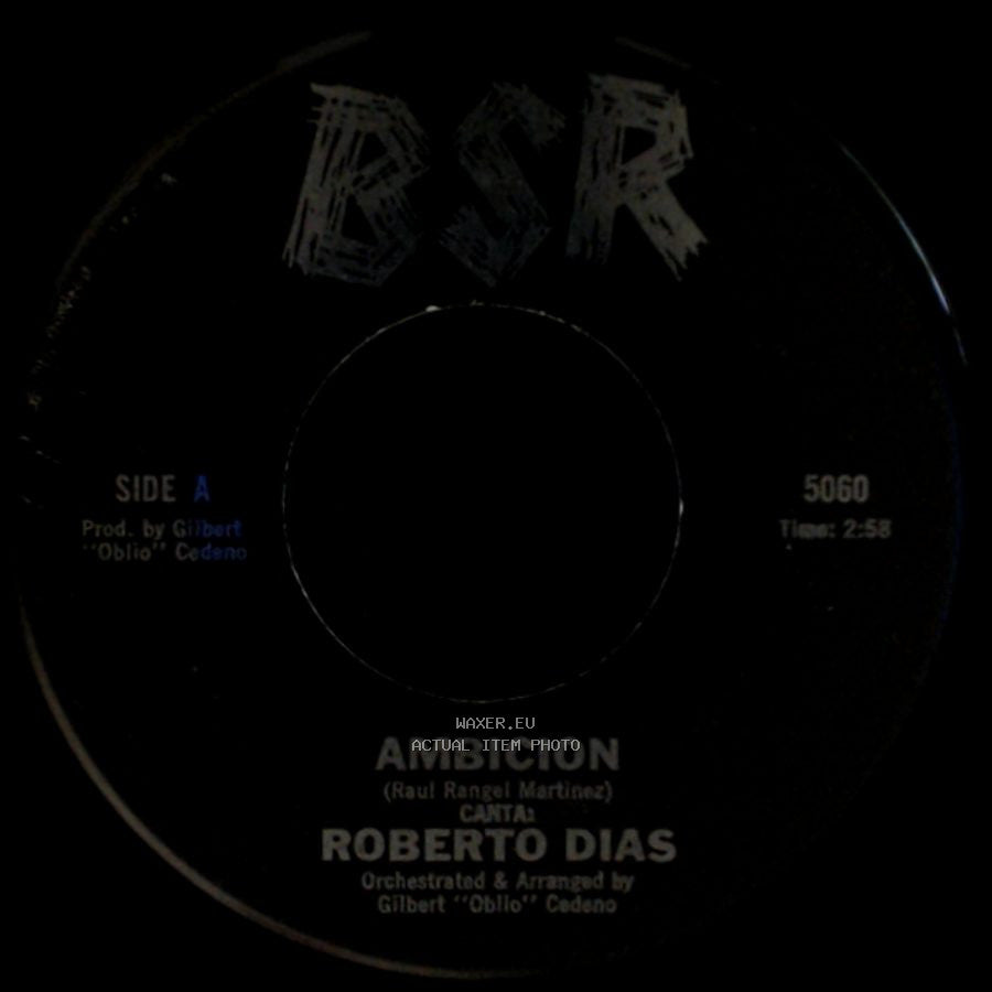 Roberto Dias - Ambicion / Con Estas Flores side A