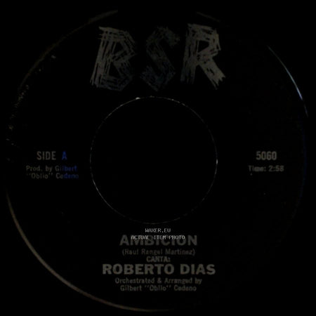 Roberto Dias - Ambicion / Con Estas Flores side A