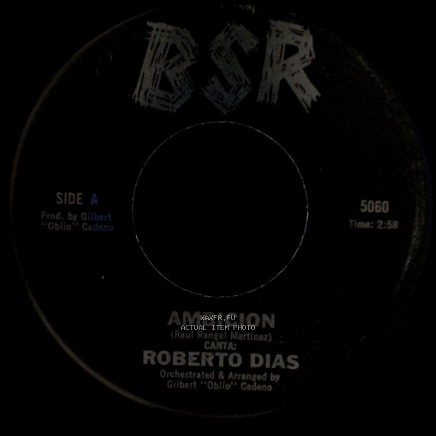 Roberto Dias - Ambicion / Con Estas Flores side A
