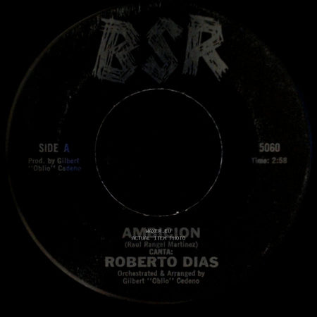 Roberto Dias - Ambicion / Con Estas Flores side A
