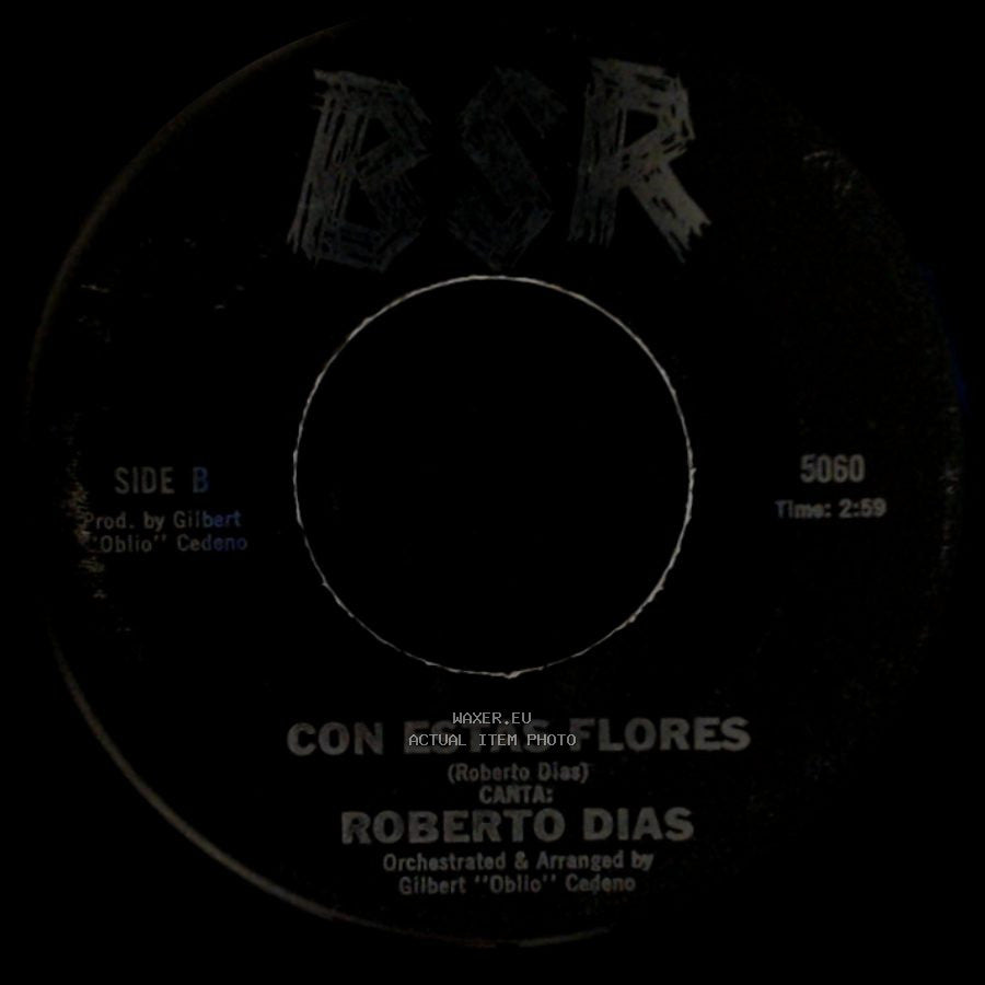 Roberto Dias - Ambicion / Con Estas Flores side B