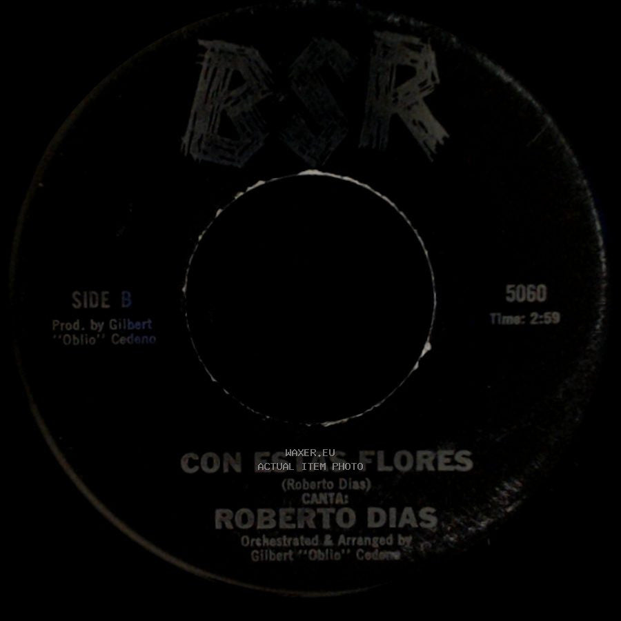 Roberto Dias - Ambicion / Con Estas Flores side B