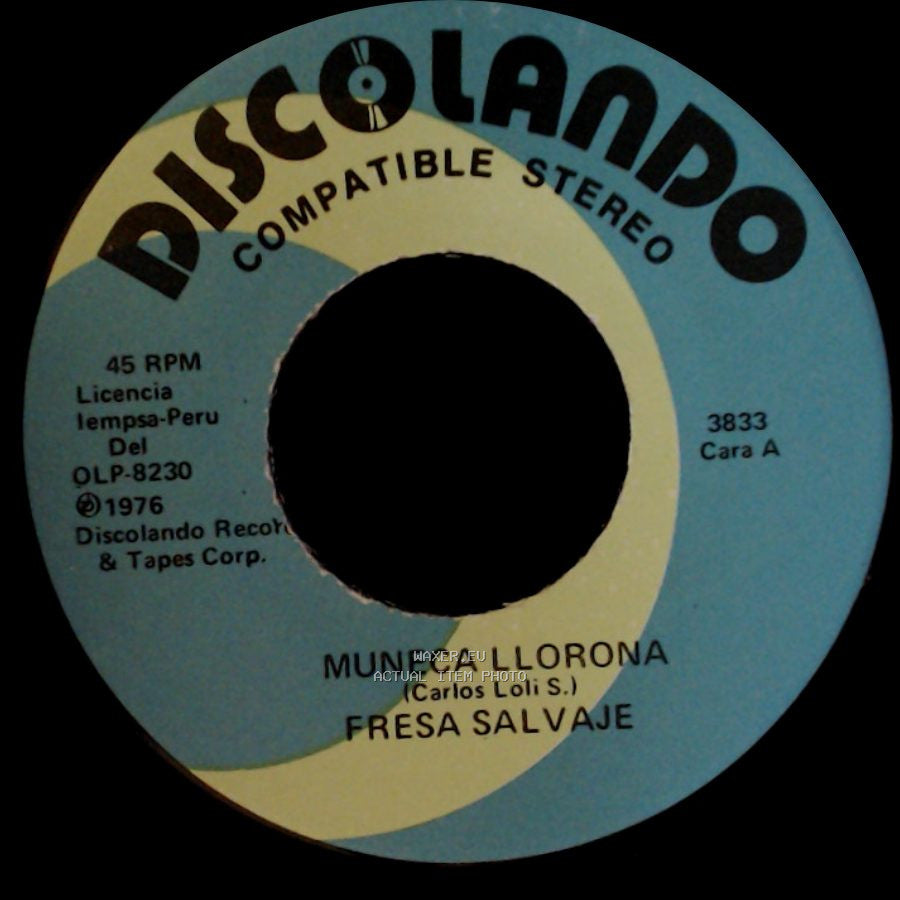 Fresa Salvaje - Muneca Llorona / Nuestro Juramento side A