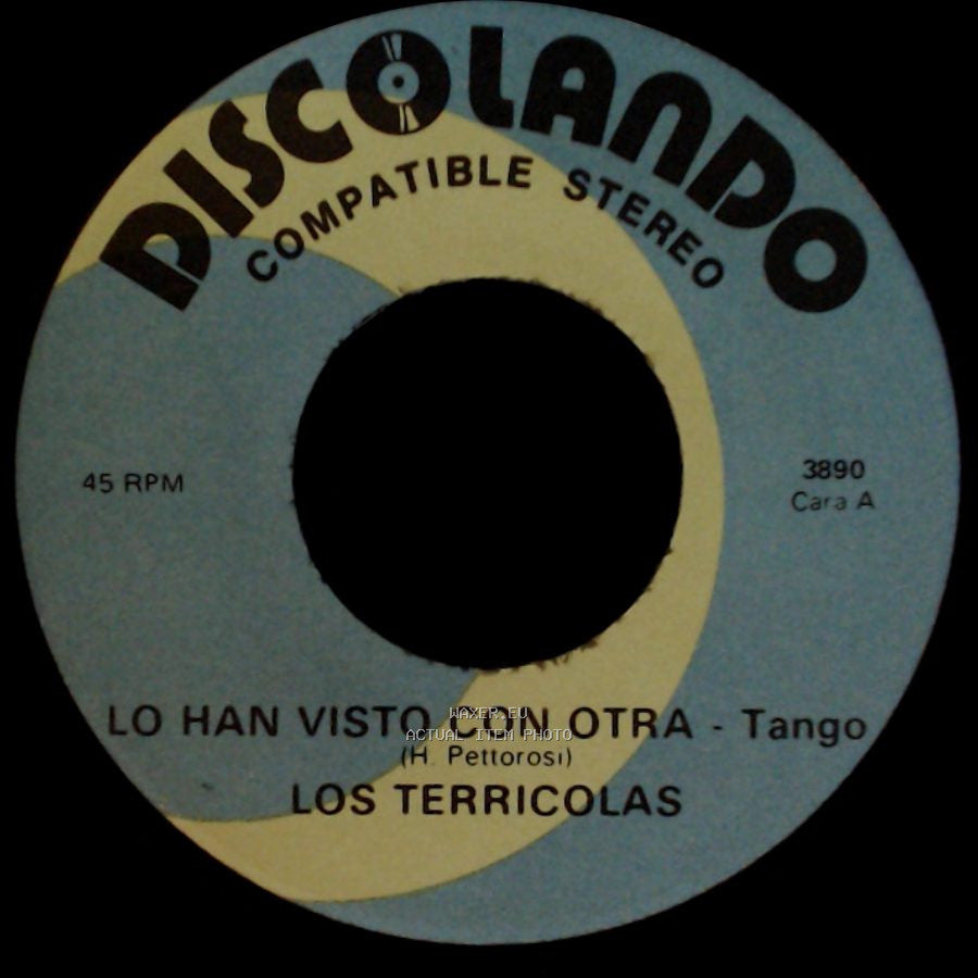 Los Terricolas - Lo Han Visto Con Otra - Tango / Que Bonito - Balada side A