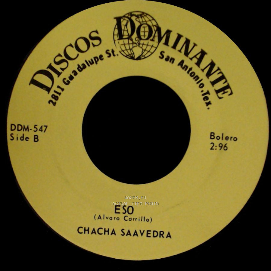 Chacha Saavedra - A Ti Que / Eso side B