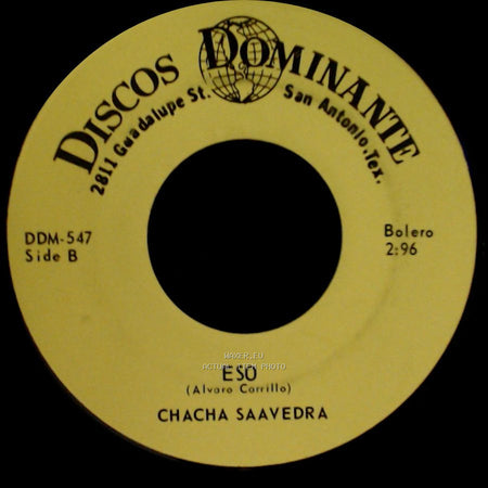 Chacha Saavedra - A Ti Que / Eso side B