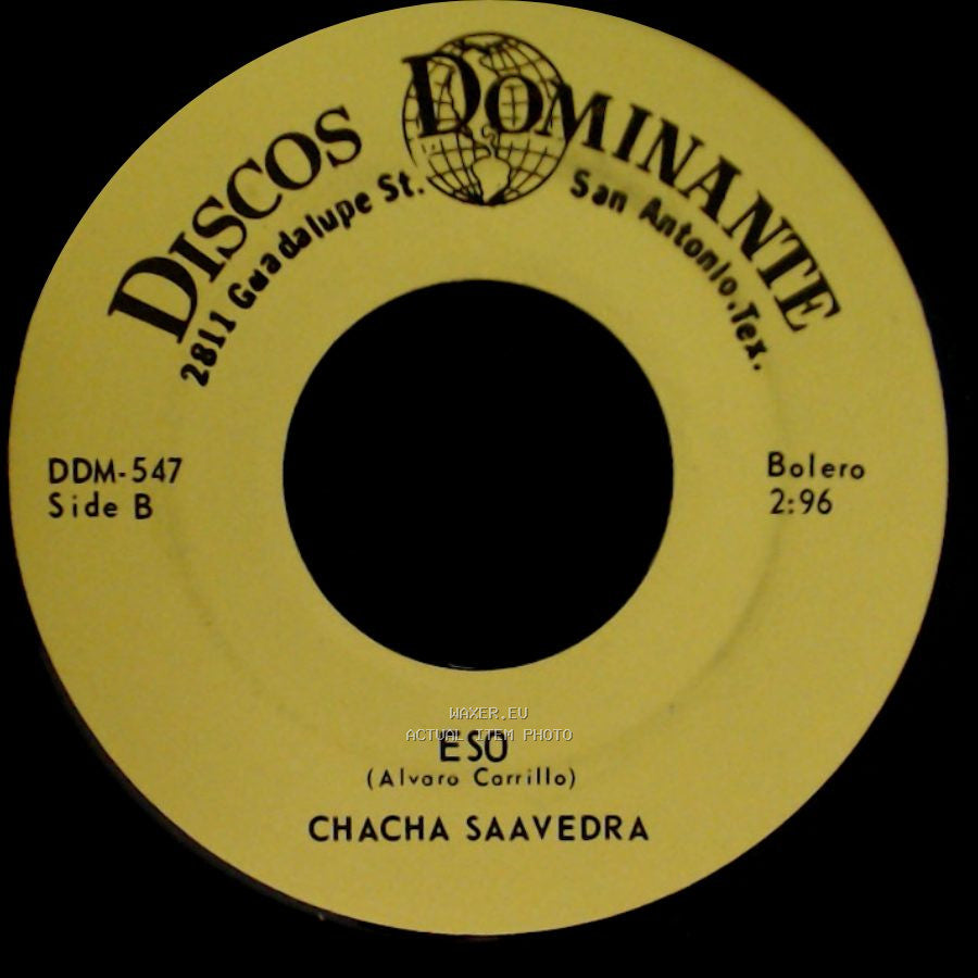 Chacha Saavedra - A Ti Que / Eso side B