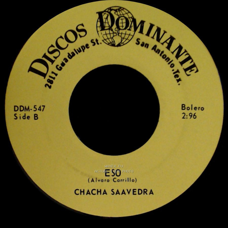 Chacha Saavedra - A Ti Que / Eso side B