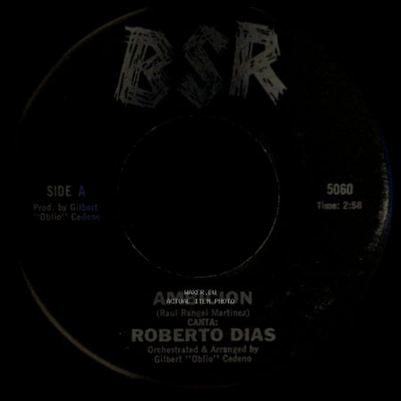 Roberto Dias - Ambicion / Con Estas Flores side A