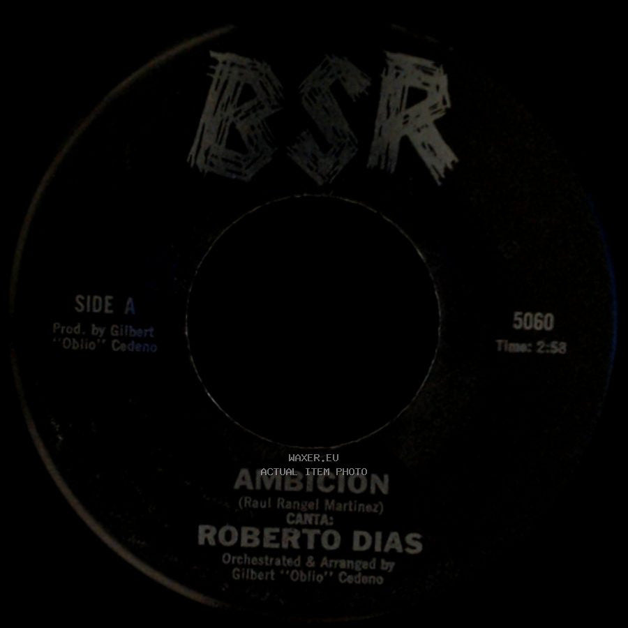 Roberto Dias - Ambicion / Con Estas Flores side A