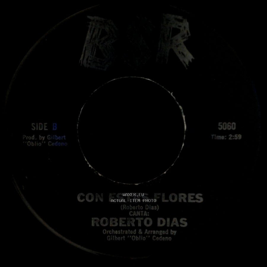 Roberto Dias - Ambicion / Con Estas Flores side B