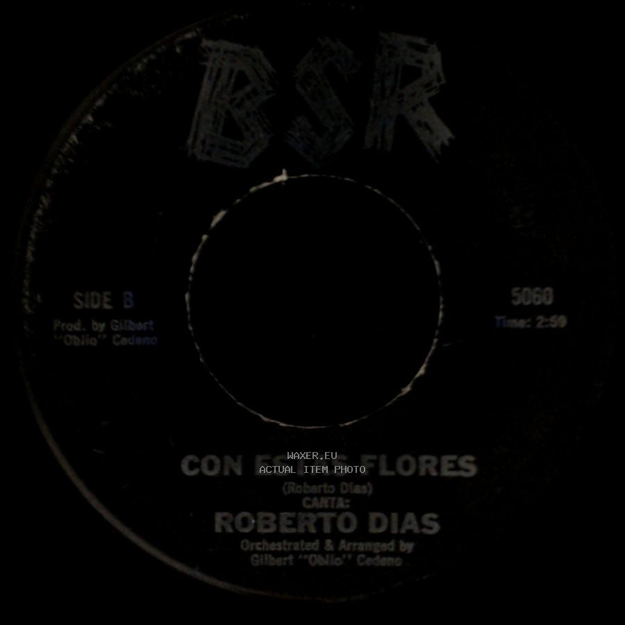 Roberto Dias - Ambicion / Con Estas Flores side B