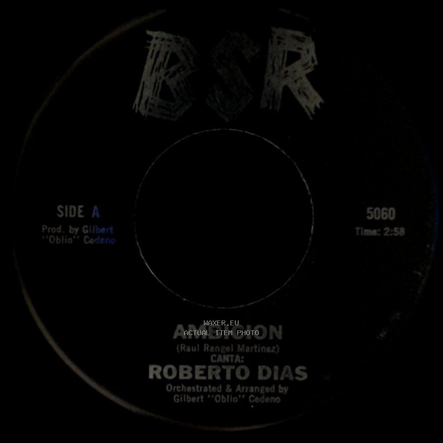 Roberto Dias - Ambicion / Con Estas Flores side A