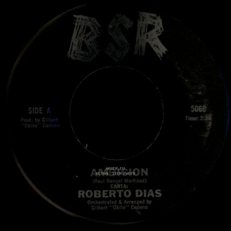 Roberto Dias - Ambicion / Con Estas Flores side A