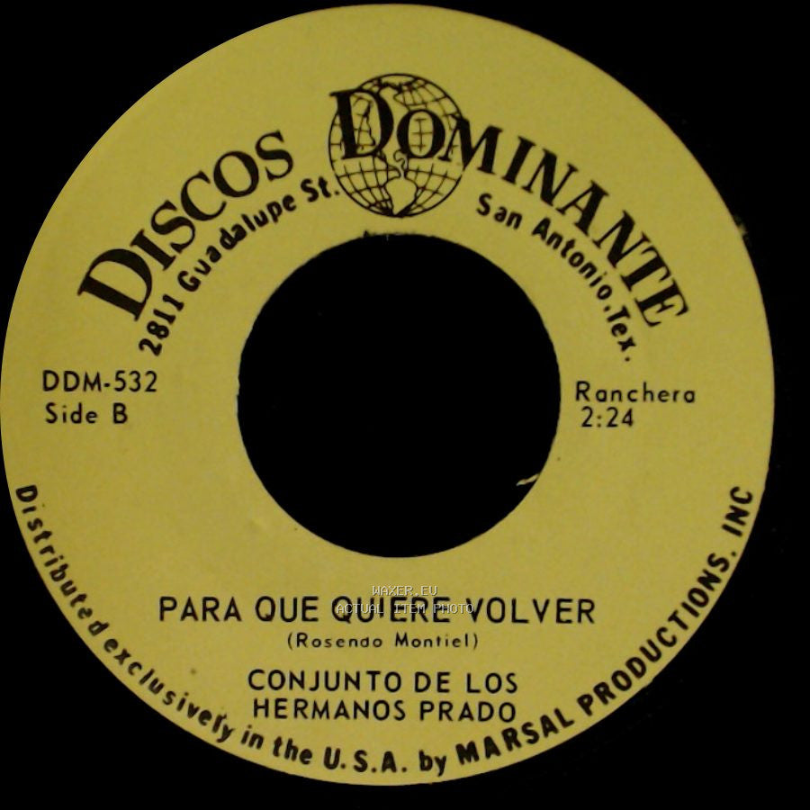 Conjunto De Los Hermanos Prado - Tu Corazon Y El Mio / Para Que Quiere Volver side B