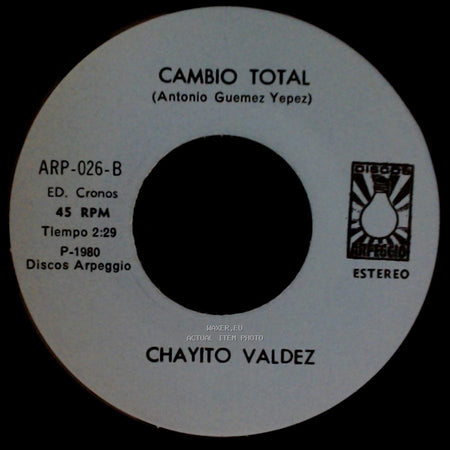 Chayito Valdez - Inocente Paloma / Cambio Total side B