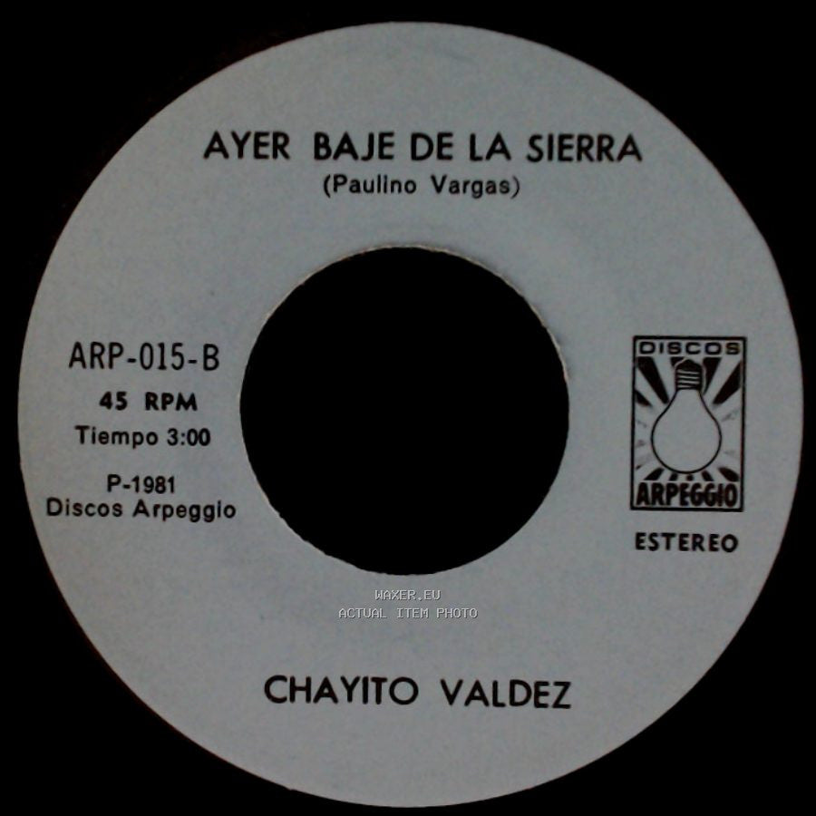 Chayito Valdez - Tres Veces Te Engañe / Ayer Baje De La Sierra side B