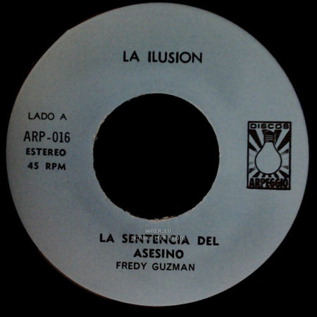 Fredy Guzman - La Sentencia Del Asesino / La Higuera side A