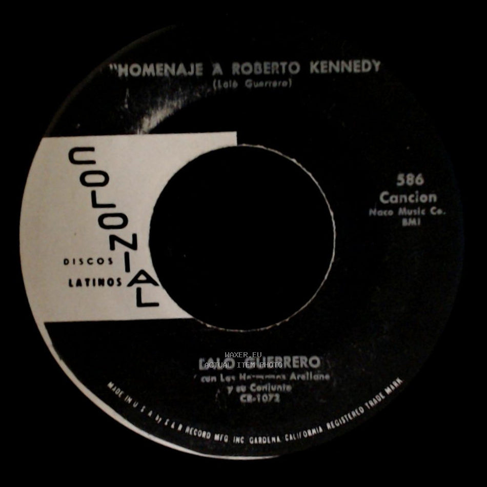Lalo Guerrero / Lalo Guerrero Con Los Hermanos Arellano Y Su Conjunto - Homenaje A Roberto Kennedy / Esposa side A