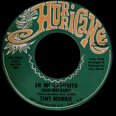 Tiny Morrie - En Mi Barquito (Ooo-Wee Baby) / Gloria side A