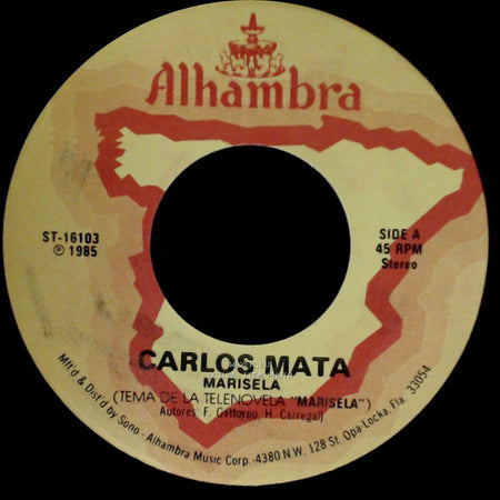 Carlos Mata - Marisela / Para Que? side A