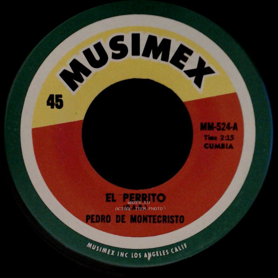 Pedro De Montecristo - El Perrito / La Brujeria side A
