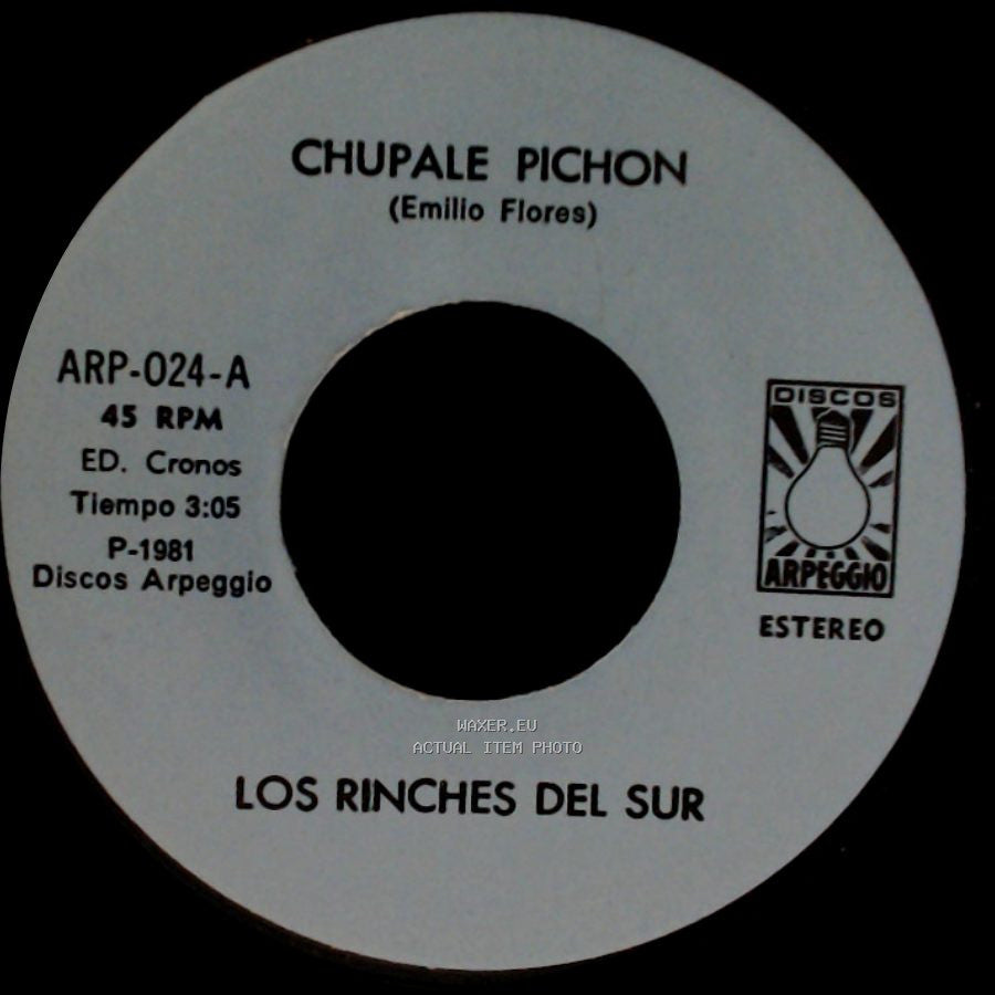 Los Rinches Del Sur - La Troca / Chupale Pichon side A