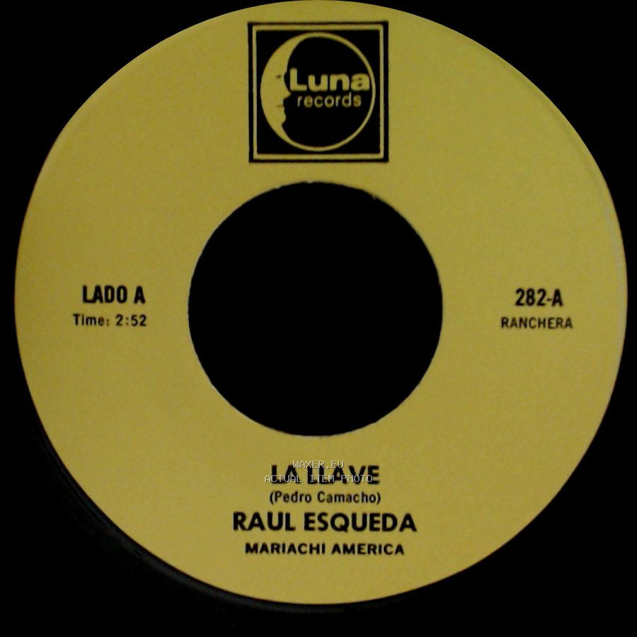 Raul Esqueda - La Llave / Jesus Padilla side A