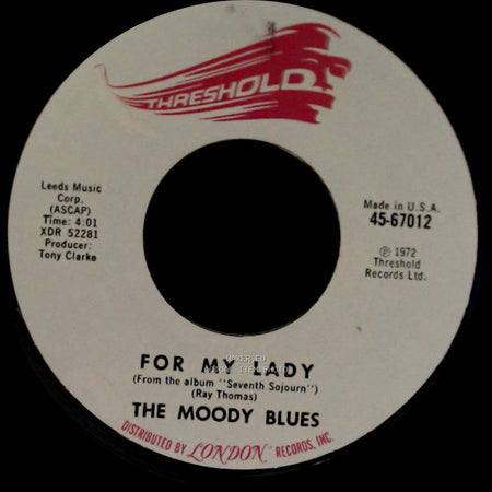 The Moody Blues - For My Lady / I'm Just A Singer (In A Rock And Roll Band) side A