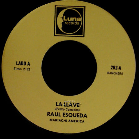 Raul Esqueda - La Llave / Jesus Padilla side A