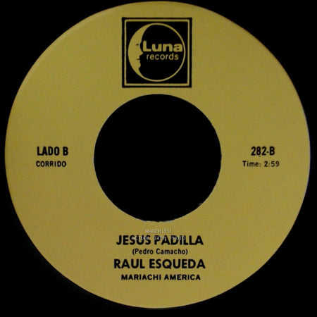 Raul Esqueda - La Llave / Jesus Padilla side B