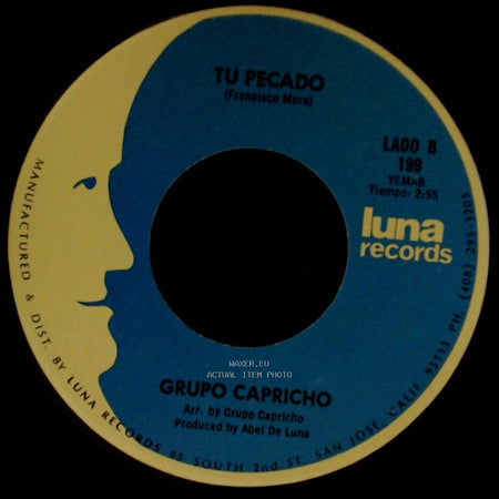 Grupo Capricho - Porque Te Haces Del Rogar / Tu Pecado side B