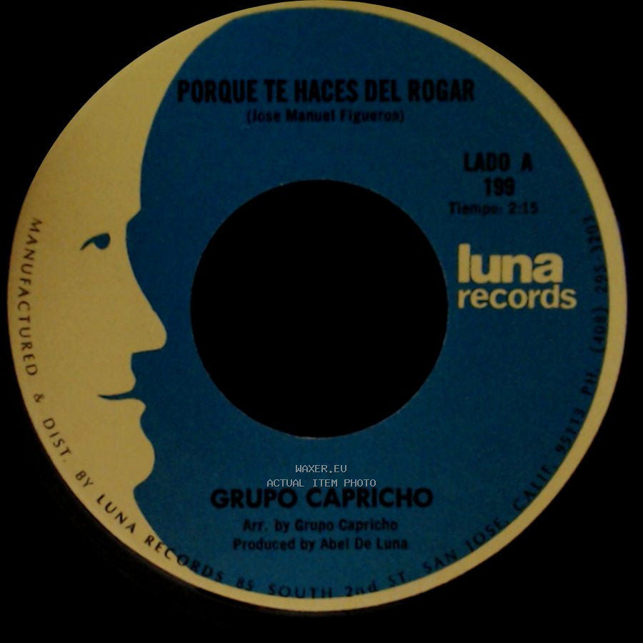 Grupo Capricho - Porque Te Haces Del Rogar / Tu Pecado side A