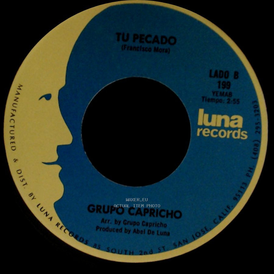 Grupo Capricho - Porque Te Haces Del Rogar / Tu Pecado side B